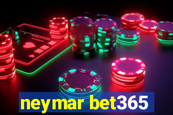 neymar bet365